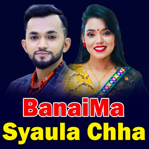 Banaima Syaula Chha
