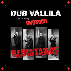 RESISTANCE by Dub Vallila, ANGSTER