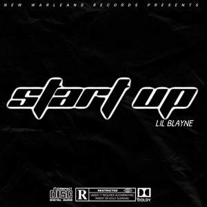 Lil Blayne - Start Up