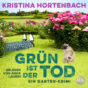 Grün ist der Tod (Rosa Reich ermittelt)