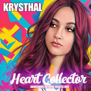 KRYSTHAL - Heart Collector (DaWizards Extreme Hearts Dub)