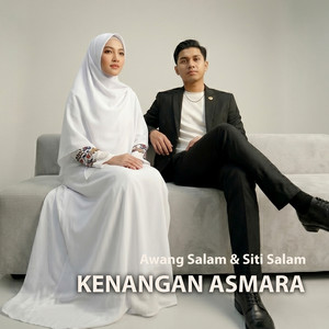 Kenangan Asmara by Awang Salam, Siti Salam