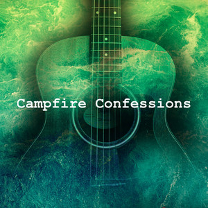 Campfire Confessions