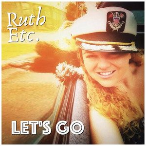 Let's Go! by Ruth Etc