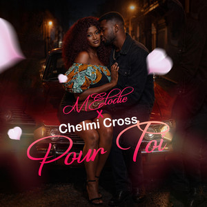 Ra la melo - Pour Toi (feat. Chelmi Cross)