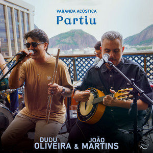 Partiu - Varanda Acústica - Ao Vivo by Dudu Oliveira, João Martins, TAS Records