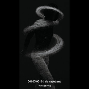 Vøgelvrij by 0010X0010, De Vagebønd