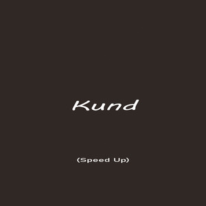 Kund - Speed Up by Autor Lina