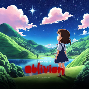 Oblivion by Aria Frost, Saad Ray