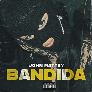 Bandida by John Mattsy