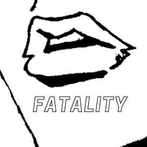 FATALITY by CHARPI MC