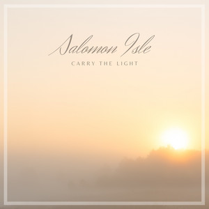 Carry The Light by Salomon Isle