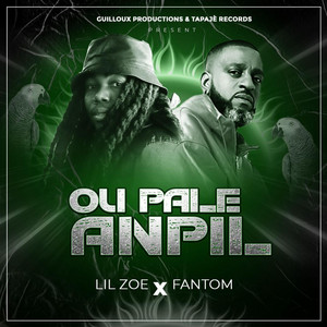 Lil zoe voplizyè - Ou pale anpil (feat. Fantom)