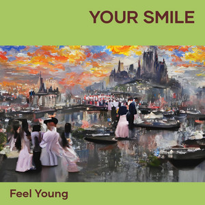 Your Smile by Feel Young