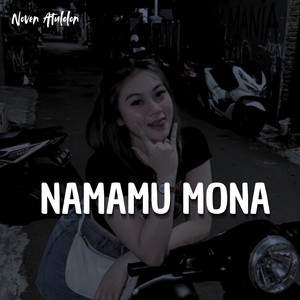 Namamu Mona by Noven Atulolon