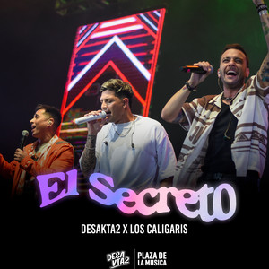 DesaKTa2 - El Secreto (feat. Los Caligaris)