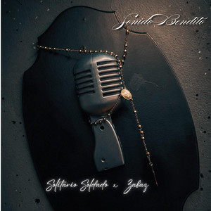 Sonido Bendito by Solitario Soldado, Zábaz