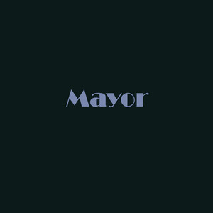 Mayor by LLESHKU
