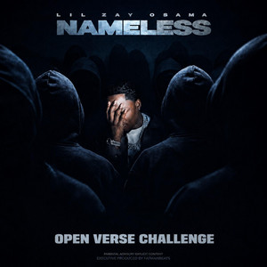 Lil Zay Osama (NameLess (Open Verse Challenge) by Lil Zay Osama