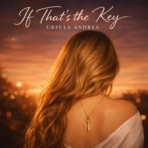 If that's the key by Ursula Andrea