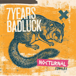 Night Shift by 7 Years Bad Luck