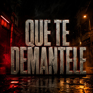 Que te demantele by Keyro Cyrus