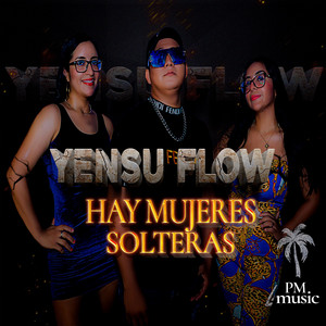 mujeres solteras by Yensu Flow