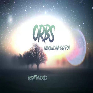 Nevuluz - Orbs (feat. Gigi Fon)
