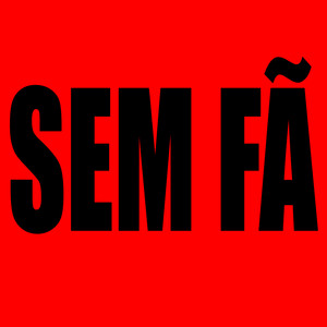 Sem Fã