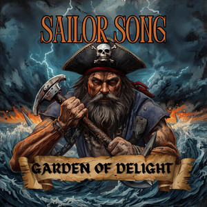 Sailor Song by Garden Of Delight
