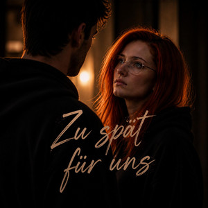 Zu spät für uns by Seelenklang