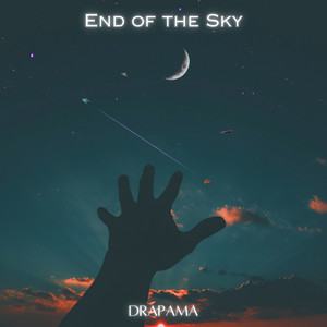 Drapama - End of the Sky