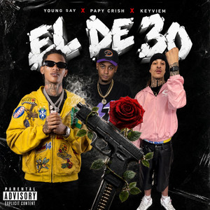 El De 30 by Young Say, Papy Crish