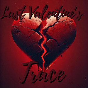 Last Valentine’s Trace