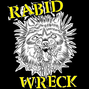 Rabid Wreck