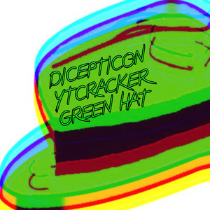 Green Hat by Dicepticon, YTCracker