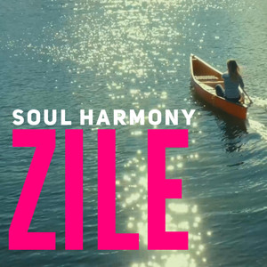 Zile by Soul Harmony