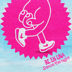 RE EN UNA - Dance The Night (From Barbie The Album)