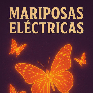 Mariposas eléctricas