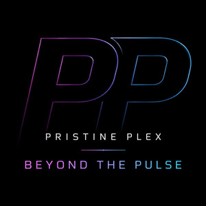 Beyond The Pulse by Pristine Plex