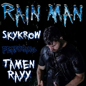 Rain Man by Skykrow, Tamen Rayy