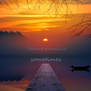 Sometimes