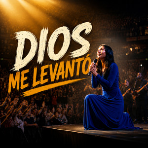 Dios me levantó by Ministerio Ester