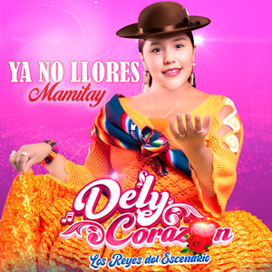 Ya No Llores Mamitay
