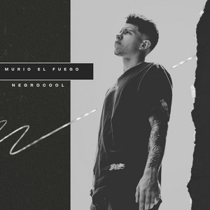Murio el fuego by NegroCool