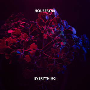 Everything - Radio Edit by Housefank