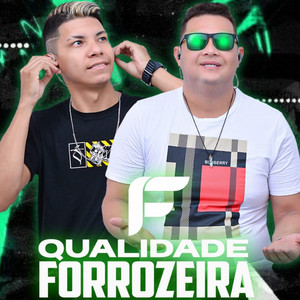 Qualidade Forrozeira - Ela Fuma