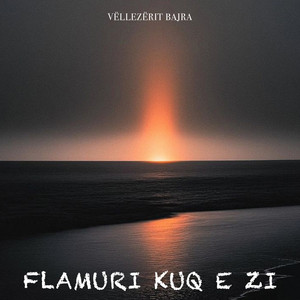 Vëllezërit Bajra - Flamuri Kuq e Zi