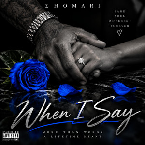 When I Say by Σhomari