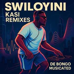 Swiloyini Kasi Remixes